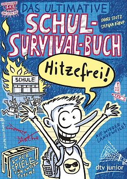 Das ultimative Schul-Survival-Buch