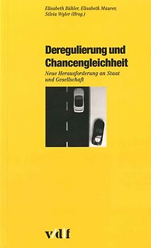 Deregulierung und Chancengleichheit