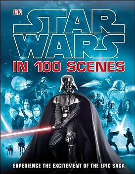 Star Wars In 100 Scenes - Dk