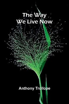 The Way We Live Now