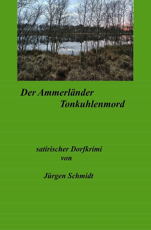 Der Ammerländer Tonkuhlenmord