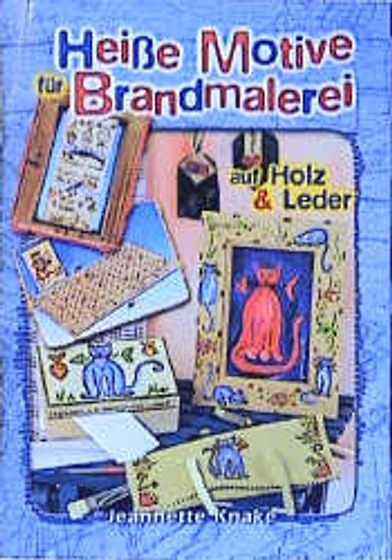 Heisse Motive für Brandmalerei auf Holz & Leder