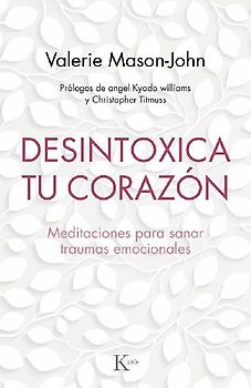 Desintoxica Tu Corazón