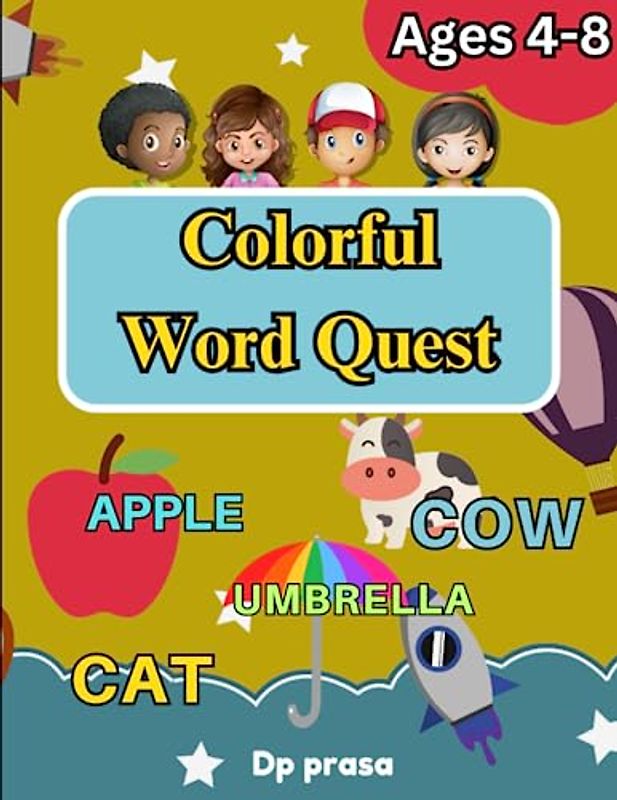 Colorful Word Quest: A-Z Coloring and Word Challenges for kids ages 4 - 8