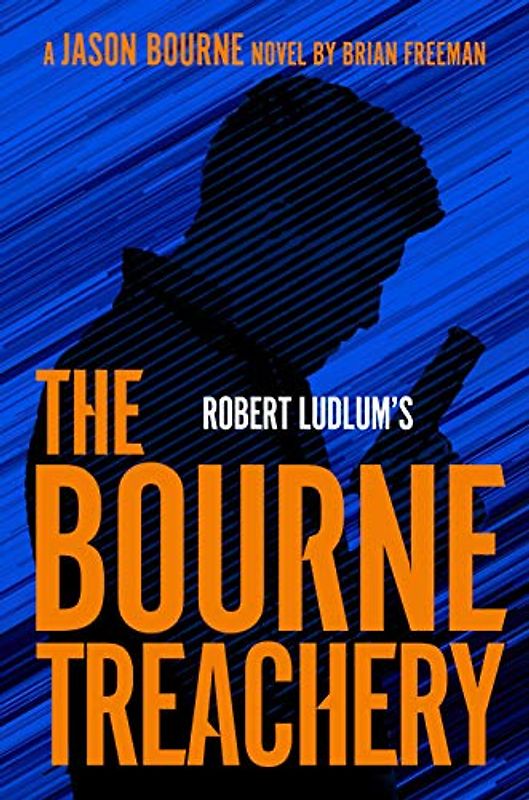 Robert Ludlum's The Bourne Treachery (Jason Bourne, Band 16)