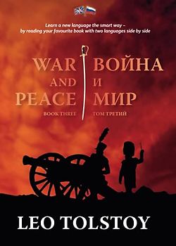 War and Peace, Book Three (Bilingual edition)
