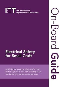 On-Board Guide: Electrical Safety for Small Craft