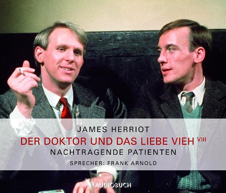 Der Doktor und das liebe Vieh (Teil 8) - Nachtragende Patienten