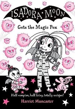Isadora Moon gets the Magic Pox