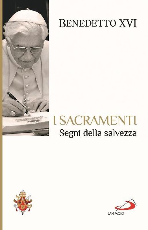 I sacramenti. Segni della salvezza