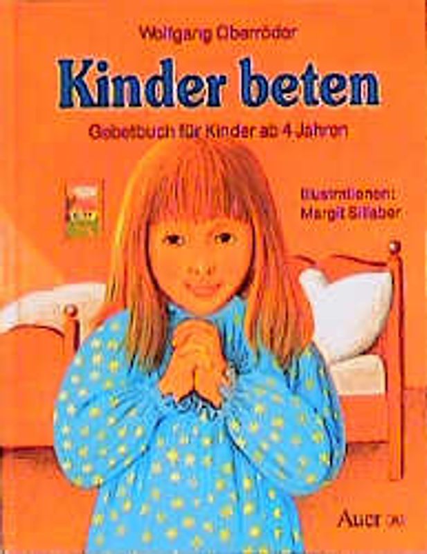 Kinder beten. Gebetbuch für Kinder ab vier Jahren