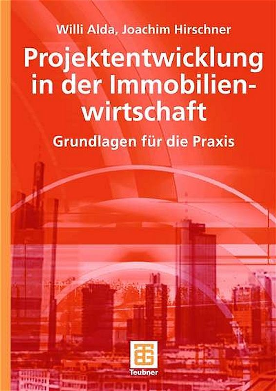 Projektentwicklung in der Immobilienwirtschaft