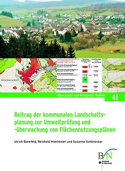 Beitrag der kommunalen Landschaftsplanung zur Umweltprüfung und -überwachung von Flächennutzungsplänen
