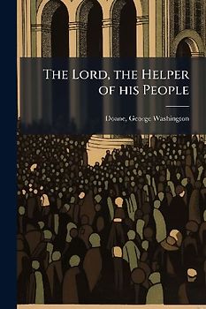 The Lord, the Helper of his People