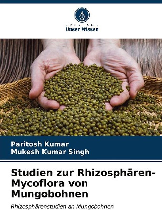 Studien zur Rhizosphären-Mycoflora von Mungobohnen