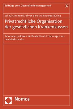 Privatrechtliche Organisation der gesetzlichen Krankenkassen