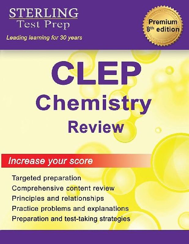 Sterling Test Prep CLEP Chemistry Review