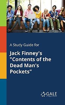 A Study Guide for Jack Finney's "Contents of the Dead Man's Pockets"