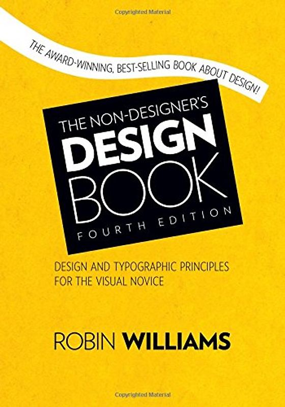 The Non-Designer's Design Book - Williams, Robin, Dr