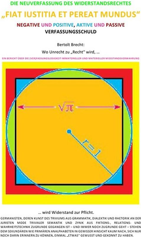 DIE NEUVERFASSUNG DES WIDERSTANDSRECHTES – „FIAT IUSTITIA ET PEREAT MUNDUS“