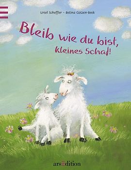 Bleib wie du bist, kleines Schaf!