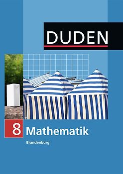 Duden Mathematik - Sekundarstufe I - Brandenburg / 8. Schuljahr - Schülerbuch