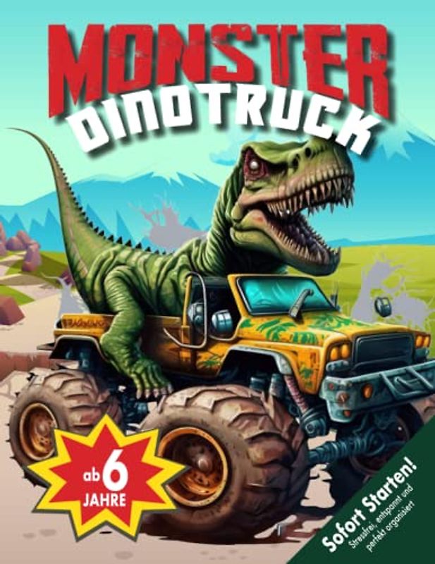 Monstertruck Dinosaurier Schatzsuche Kindergeburtstag ab 6 Jahren: Gewinnt mit dieser Schnitzeljagd ein monströses Rennen und findet verborgene Schätze - Knifflig - Los gehts! (Bravo Schatzsuche)