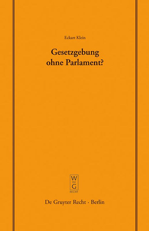 Gesetzgebung ohne Parlament?