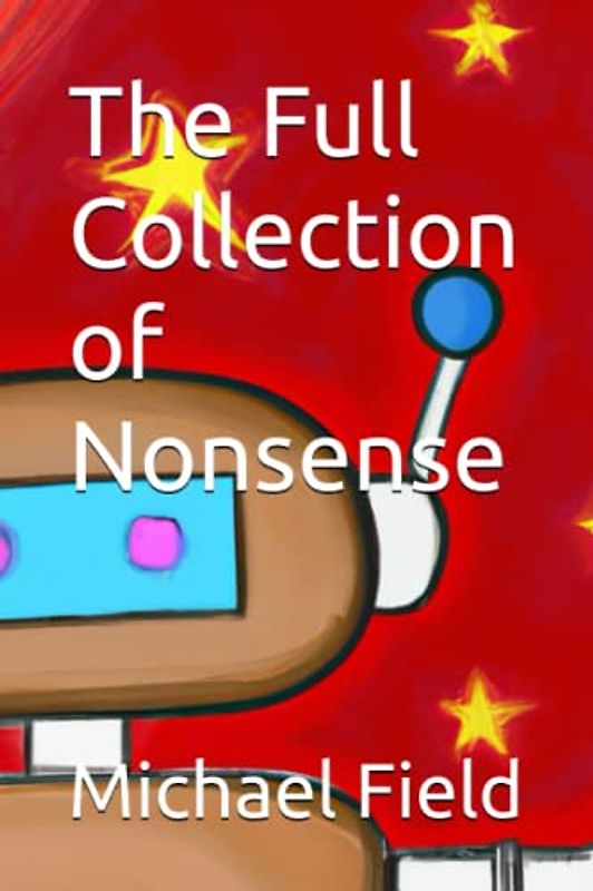 The Full Collection of Nonsense