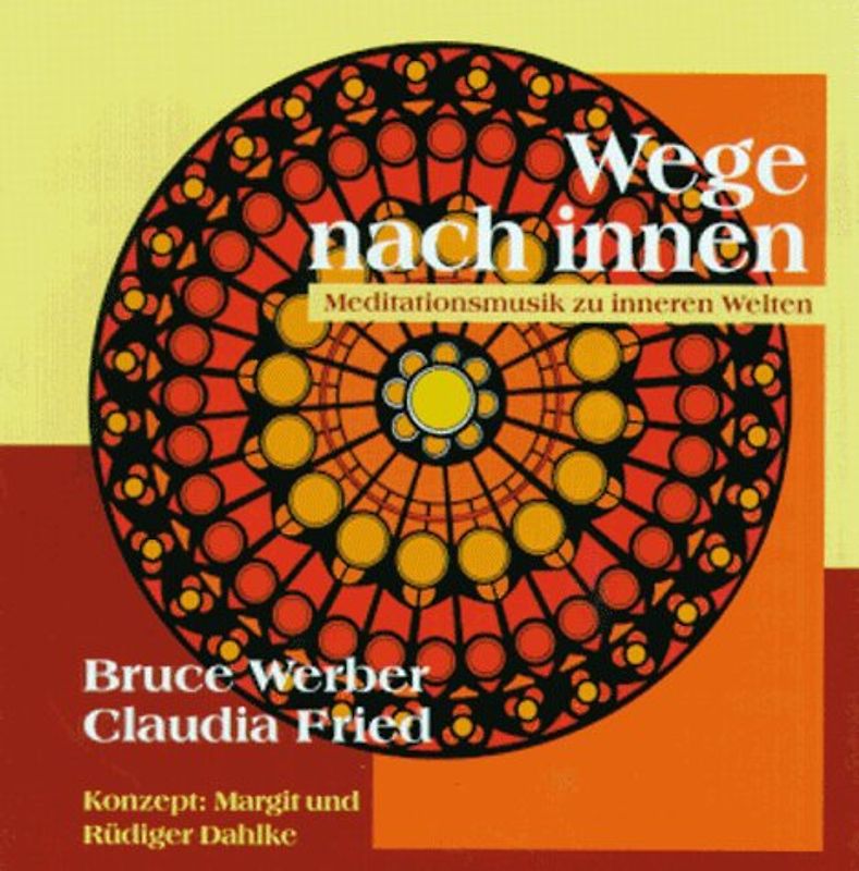 Wege nach innen. Meditationsmusik zu inneren Welten