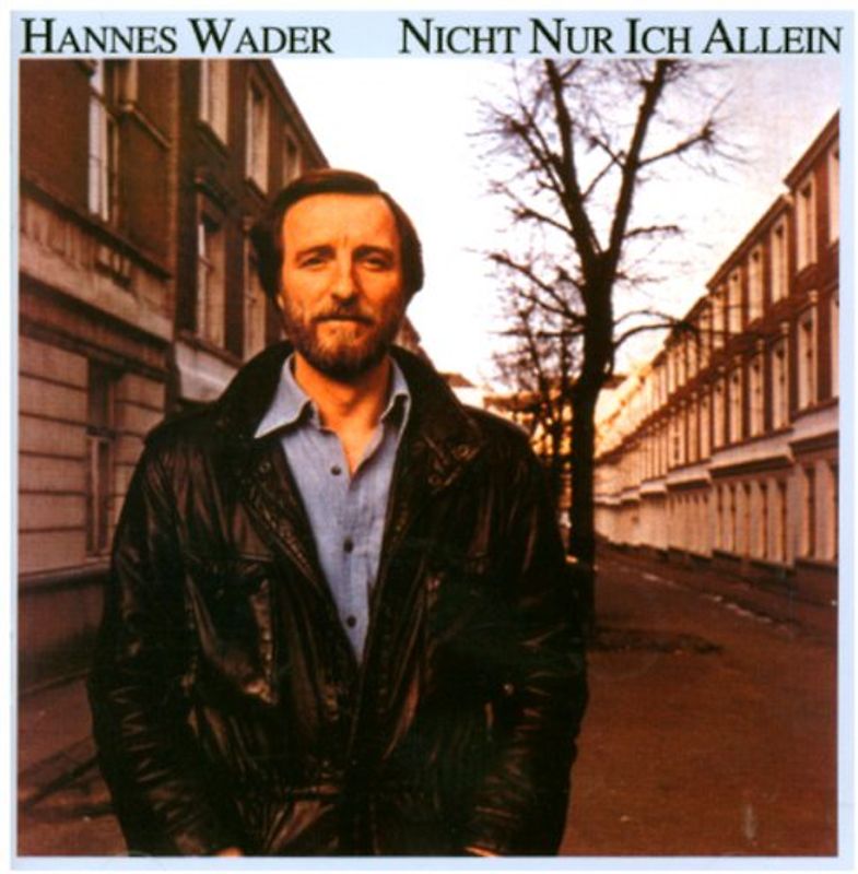 Hannes Wader - Nicht nur ich allein