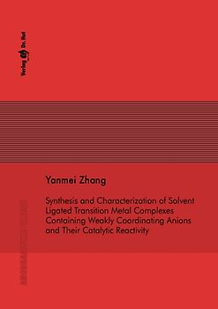 Synthesis and Characterization of Solvent Ligated Transition Metal Complexes Containing Weakly Coordinating Anions and Their Catalytic Reactivity