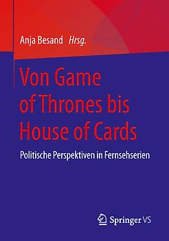 Von Game of Thrones bis House of Cards