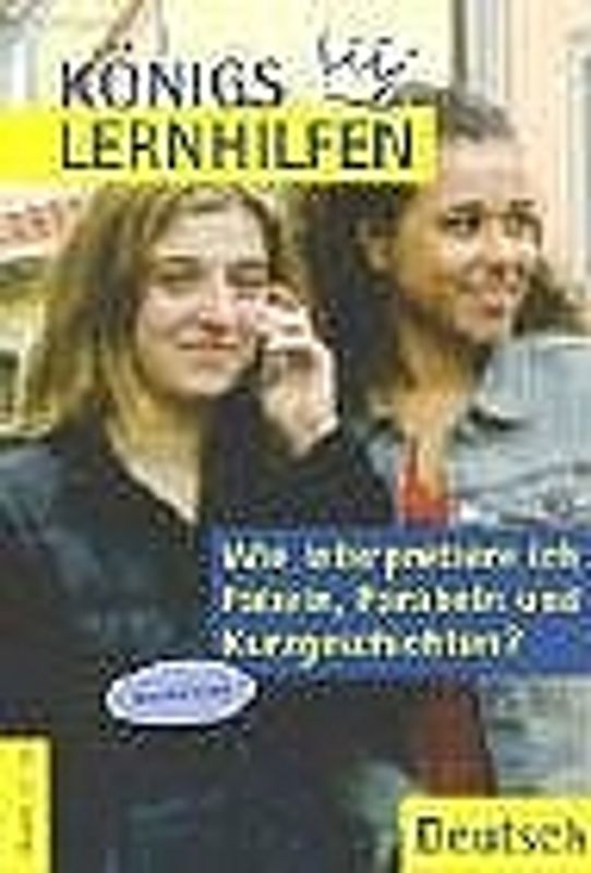 Wie interpretiere ich Fabeln, Parabeln und Kurzgeschichten?