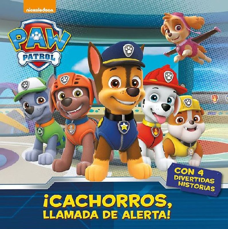 Patrulla Canina. ¡Cachorros, llamada de alerta! : primeras lecturas