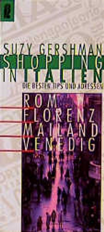 Shopping in Italien. Die besten Tips und Adressen