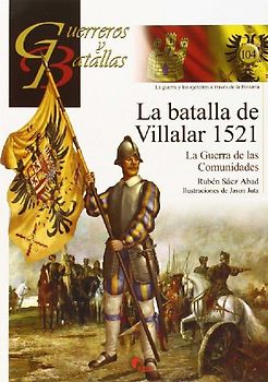 La Batalla de Villalar 1521