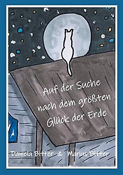 Auf der Suche nach dem größten Glück der Erde