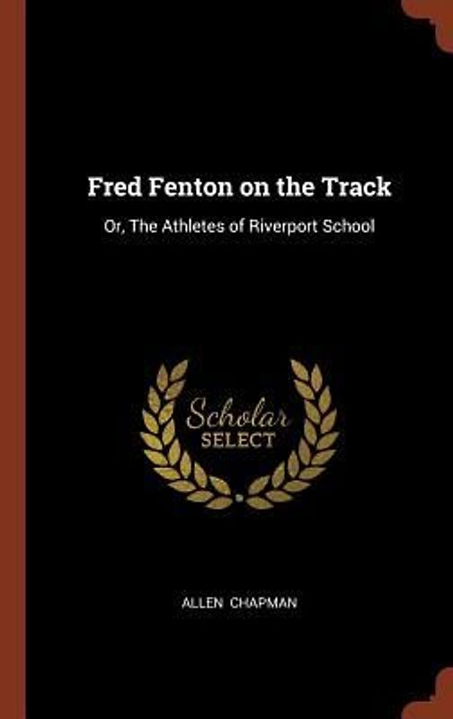 Fred Fenton on the Track