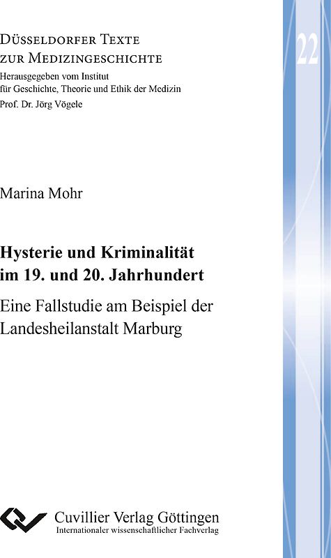 Hysterie und Kriminalität im 19. und 20. Jahrhundert