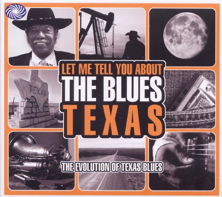 Various - Let Me Tell You About the Blues: Texas