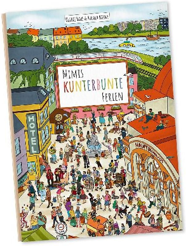 Mimis kunterbunte Ferien