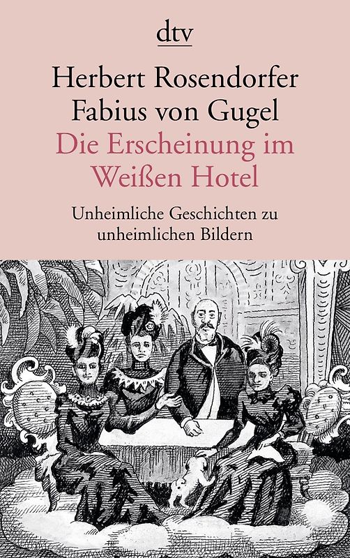 Die Erscheinung im Weißen Hotel