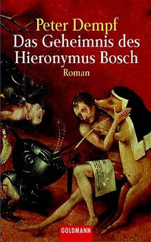 Das Geheimnis des Hieronymus Bosch