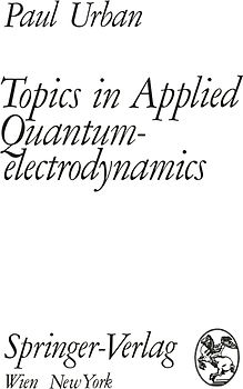 Topics in Applied Quantumelectrodynamics