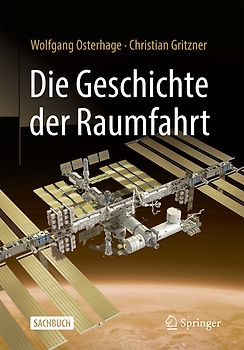 Die Geschichte der Raumfahrt