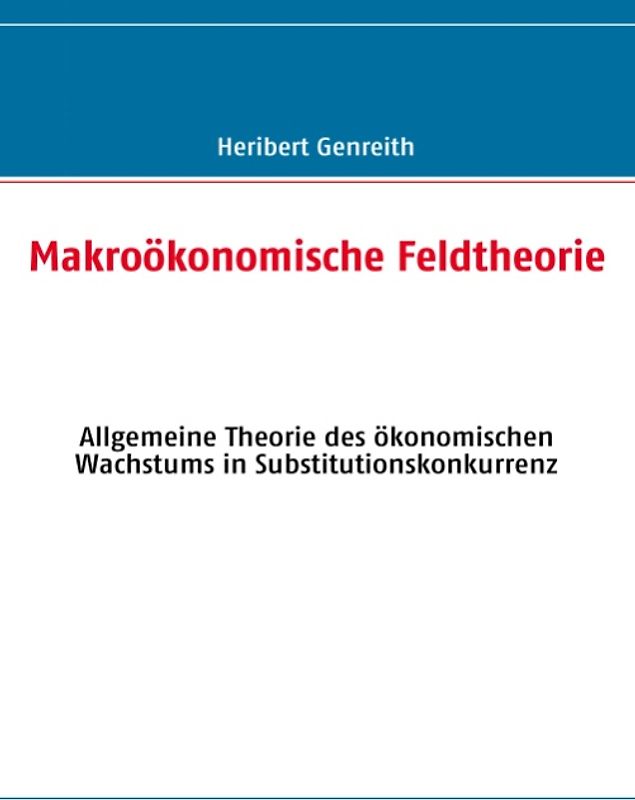 Makroökonomische Feldtheorie