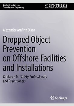 Dropped Object Prevention on Offshore Facilities and Installations
