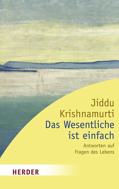 Das Wesentliche ist einfach