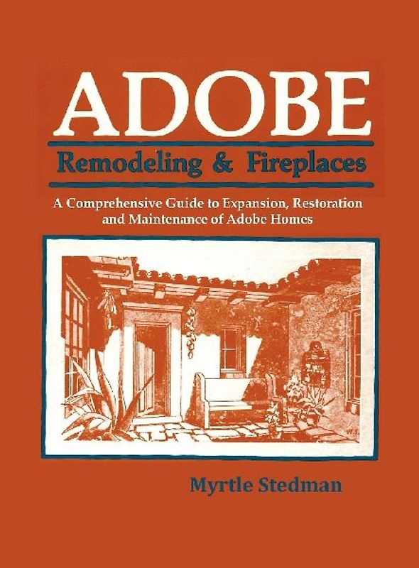Adobe Remodeling & Fireplaces